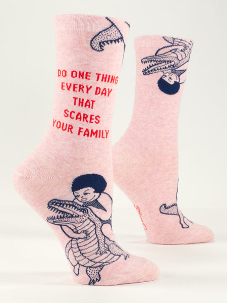 Do One Thing Every Day That Scares Your Family W-Crew Socks