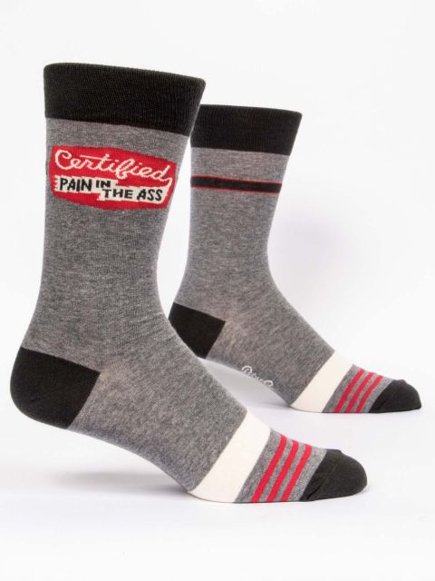 Certified Pain In The Ass Socks