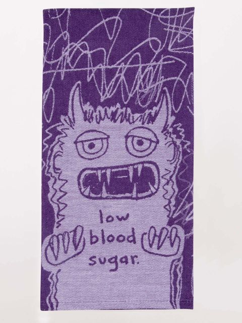 Low Blood Sugar Dish Towel