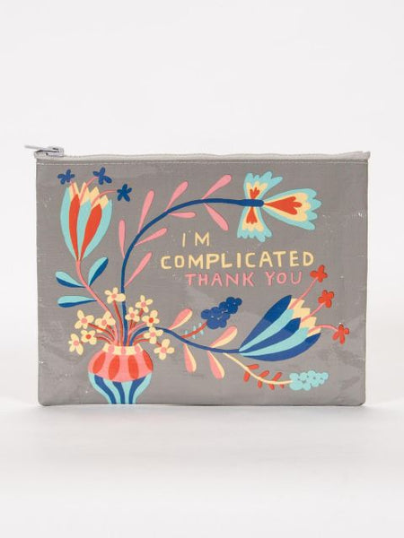 I'm Complicated Zipper Pouch