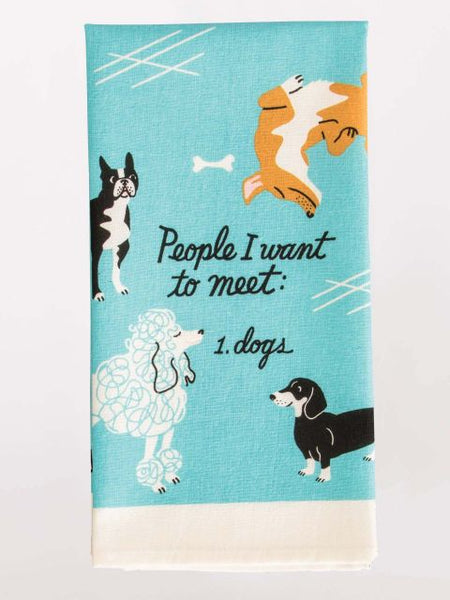 People I want to meet. Dogs