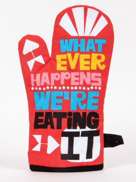 Whatever Happens Oven Mitt