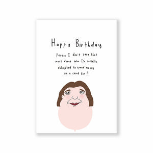 Happy birthday Obligatory Greeting Card A6