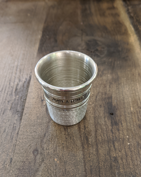 Just a thimblefull pewter shot glass