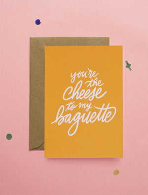 Jonesie gift card - Carte You're the cheese to my baguette